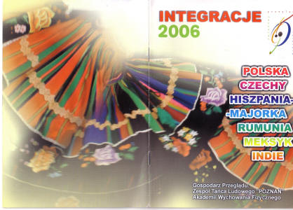 Swiatowy Przeglad 
Folklor Integracje. Integration 2006 Poznan 